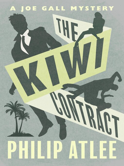Title details for The Kiwi Contract by Philip Atlee - Available